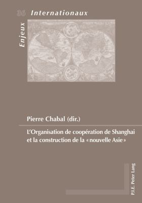 L'Organisation de coopération de Shanghai et la... [French] 2875742973 Book Cover