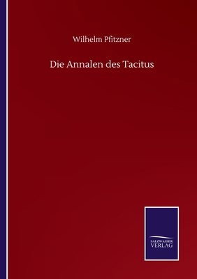 Die Annalen des Tacitus [German] 3846058661 Book Cover