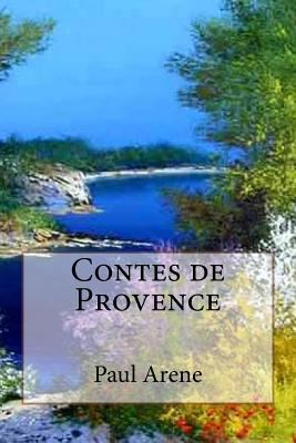 Contes de Provence [French] 1530223210 Book Cover
