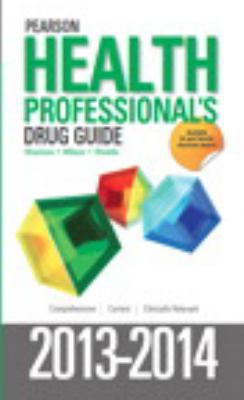 Pearson Health Professional's Drug Guide 0133355497 Book Cover