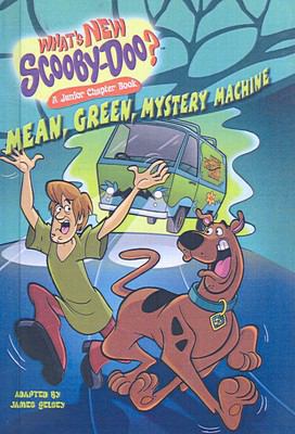 What's New Scooby Doo?: Mean Green Mystery Machine 1417638346 Book Cover