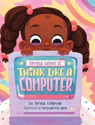 Think Like A Computer B09M2MBFD9 Book Cover