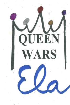 Queen Wars 1981967060 Book Cover