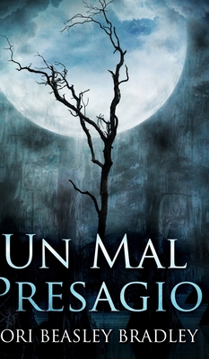 Un Mal Presagio [Spanish] 1715626567 Book Cover