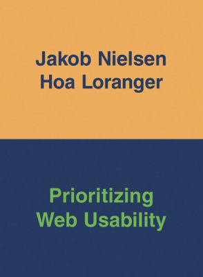 Prioritizing Web Usability 0321350316 Book Cover