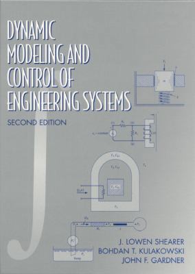Dynamic Modeling and Control of Engineering Sys... 0133564037 Book Cover