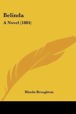 Belinda: A Novel (1884) 1436787017 Book Cover