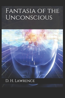 Fantasia of the Unconscious 1072243512 Book Cover