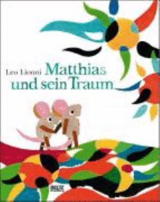 Matthias und sein Traum [German] 3407798881 Book Cover