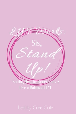 Sis, Stand Up!: Setting Healthy Boundaries 2 Li...            Book Cover