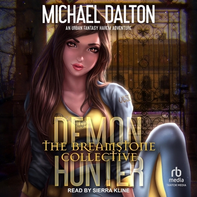 Demon Hunter: The Breamstone Collective B0C42JHFJG Book Cover