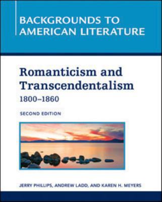 Romanticism and Transcendentalism, 1800-1860 1604134860 Book Cover