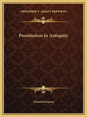 Prostitution In Antiquity 1169739148 Book Cover