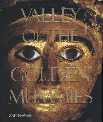 Valley of the Golden Mummies 9774245857 Book Cover