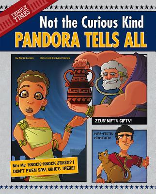 Pandora Tells All: Not the Curious Kind 1479529389 Book Cover