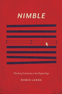 Nimble: Thinking Creatively in the Digital Age 1440337578 Book Cover