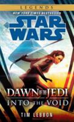 Into the Void: Star Wars Legends (Dawn of the J... 0345545052 Book Cover