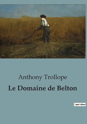Le Domaine de Belton [French] B0C26RJ93M Book Cover