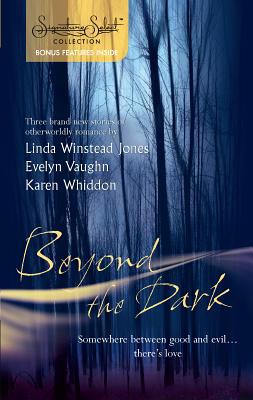 Beyond the Dark: An Anthology 0373285310 Book Cover