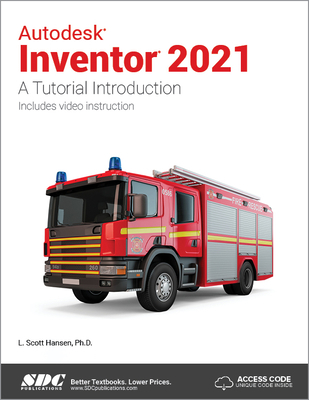 Autodesk Inventor 2021: A Tutorial Introduction 1630573647 Book Cover
