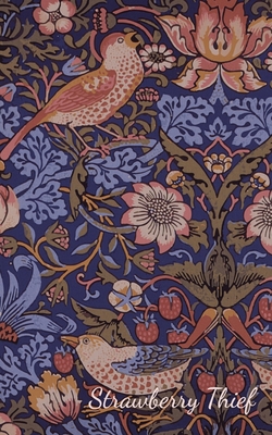 Strawberry Thief: 5x8 Journal 1688024719 Book Cover