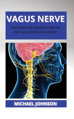 Vagus Nerve: &#1040;cc&#1077;ssing th&#1077; H&... 1802268103 Book Cover