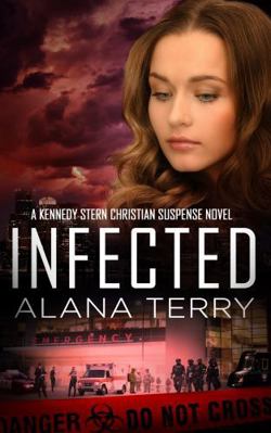 Infected (A Kennedy Stern Christian Suspense No... 1951834348 Book Cover