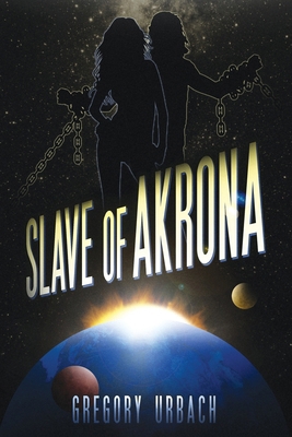 Slave of Akrona 0990729400 Book Cover