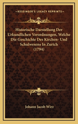 Historische Darstellung Der Urkundlichen Verord... [German] 1166257711 Book Cover