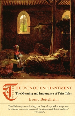 The Uses of Enchantment: The Meaning and Import... 0307739635 Book Cover