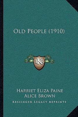 Old People (1910) 116490468X Book Cover