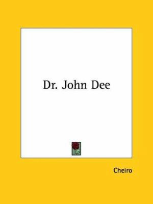 Dr. John Dee 1425362907 Book Cover