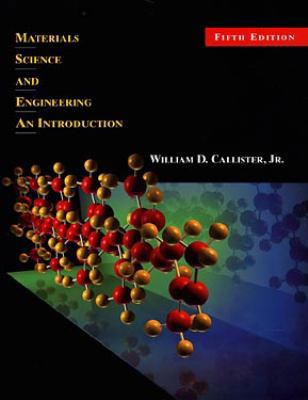 Materials Science and Engineering: An Introduction 0471320137 Book Cover