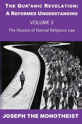 The Illusion of Eternal Religious Law 3907677072 Book Cover