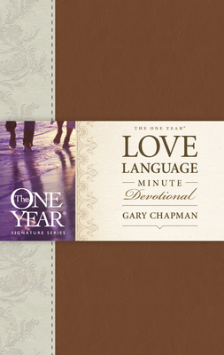 The One Year Love Language Minute Devotional 1496400658 Book Cover