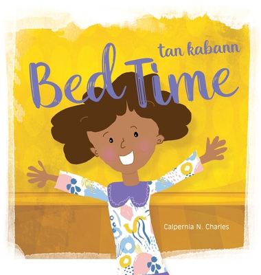 Bed Time Tan Kabann: Bilingual Children's Book ... B0BYJ6M4BZ Book Cover