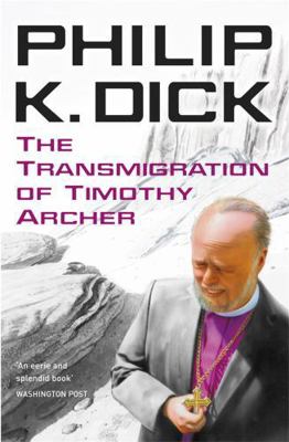 Transmigration of Timothy Archer 0575099011 Book Cover