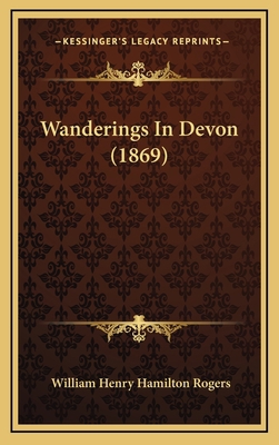 Wanderings In Devon (1869) 1165837439 Book Cover