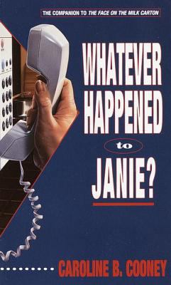 Whatever Happened to Janie? 0780743954 Book Cover