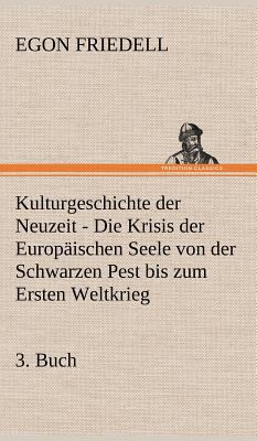 Kulturgeschichte Der Neuzeit - 3. Buch [German] 3847249223 Book Cover