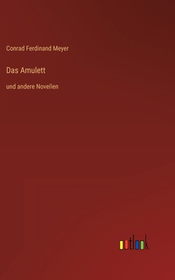Das Amulett: und andere Novellen [German] 3368444913 Book Cover