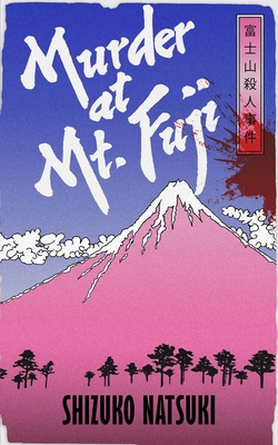 Hutchinson Heinemann Murder at Mount Fuji. 152915510X Book Cover