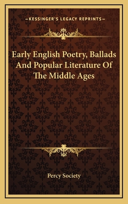 Early English Poetry, Ballads and Popular Liter... 1163569542 Book Cover