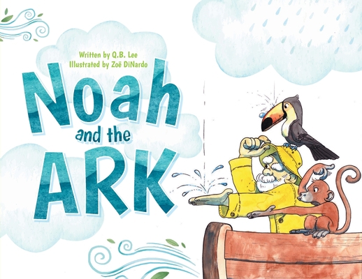 Noah and the Ark 1961351021 Book Cover