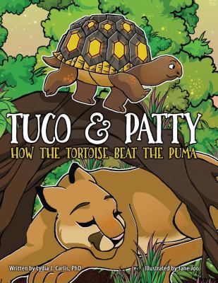 Paperback Tuco and Patty : How the Tortoise Beat the Puma Book