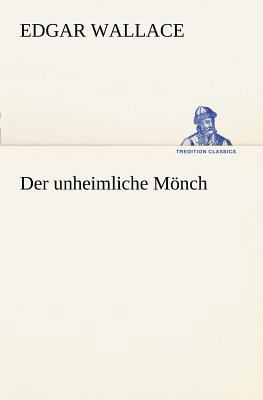 Der Unheimliche Monch [German] 3847236962 Book Cover