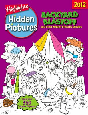 Backyard Blastoff: And Other Hidden Pictures Pu... 1590788826 Book Cover