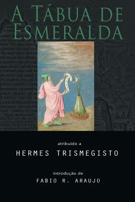 A T?bua de Esmeralda [Portuguese] 1609423038 Book Cover