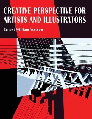 Creative Perspective for Artists and Illustrators 1684226910 Book Cover