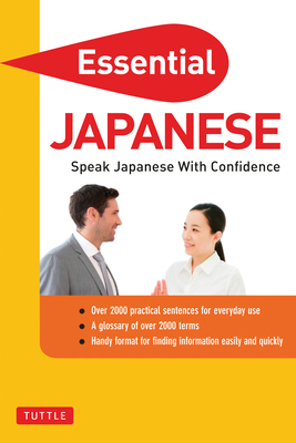 Essential Japanese: Speak Japanese with Confide... 0804842434 Book Cover